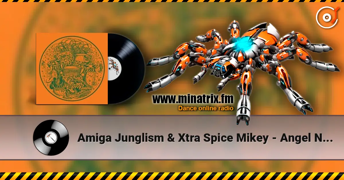 Amiga Junglism & Xtra Spice Mikey - Angel Number online in hoher Qualität hören | Minatrix.FM