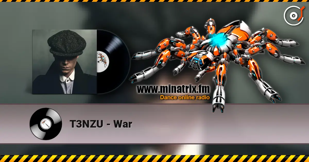 T3NZU - War online in hoher Qualität hören | Minatrix.FM