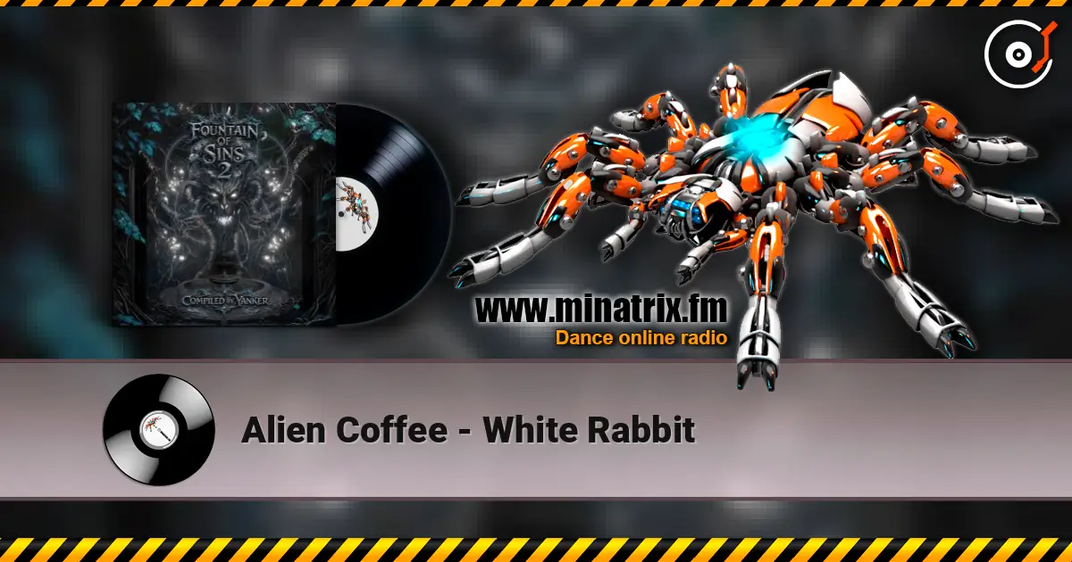 Alien Coffee - White Rabbit online in hoher Qualität hören | Minatrix.FM