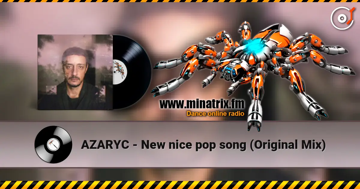 AZARYC - New nice pop song (Original Mix) online in hoher Qualität hören | Minatrix.FM