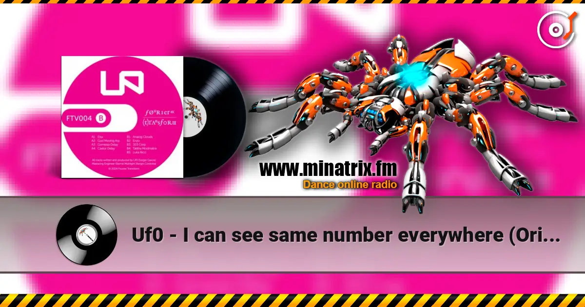 Uf0 - I can see same number everywhere (Original Mix) online in hoher Qualität hören | Minatrix.FM