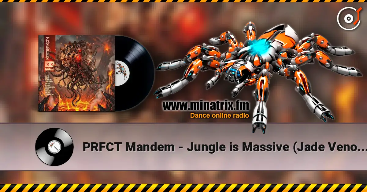 PRFCT Mandem - Jungle is Massive (Jade Venom Remix) online in hoher Qualität hören | Minatrix.FM