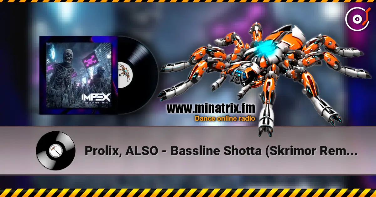 Prolix, ALSO - Bassline Shotta (Skrimor Remix) online in hoher Qualität hören | Minatrix.FM