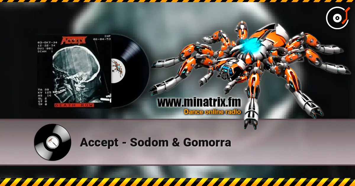 Accept - Sodom & Gomorra online in hoher Qualität hören | Minatrix.FM