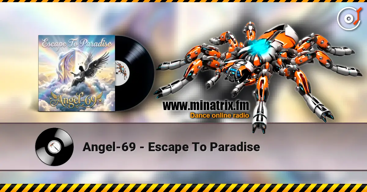 Angel-69 - Escape To Paradise online in hoher Qualität hören | Minatrix.FM