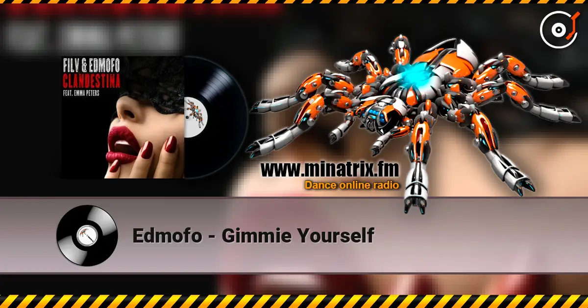Edmofo - Gimmie Yourself online in hoher Qualität hören | Minatrix.FM