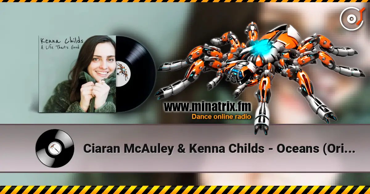 Ciaran McAuley & Kenna Childs - Oceans (Original Mix) online in hoher Qualität hören | Minatrix.FM