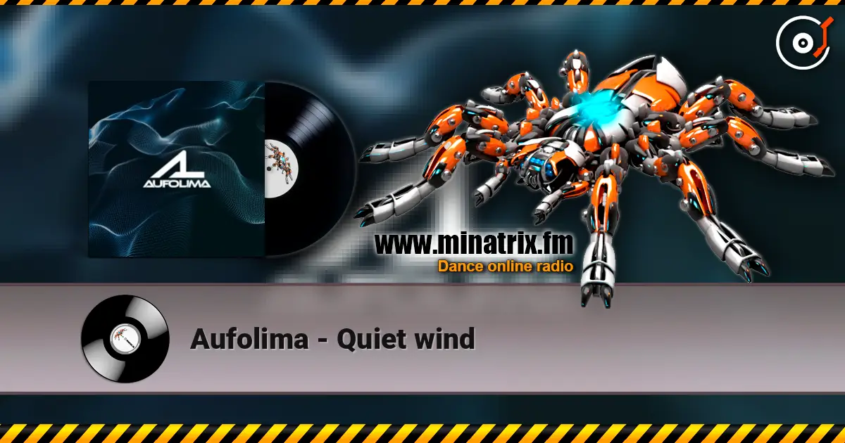 Aufolima - Quiet wind online in hoher Qualität hören | Minatrix.FM