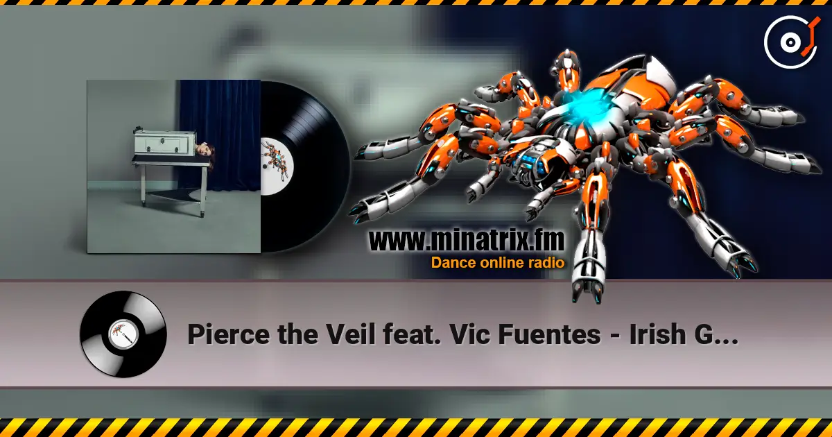Pierce the Veil feat. Vic Fuentes - Irish Goodbye online in hoher Qualität hören | Minatrix.FM