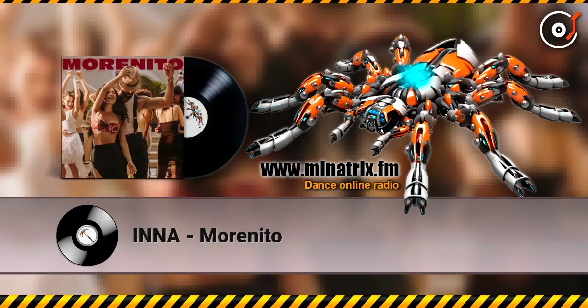 INNA - Morenito online in hoher Qualität hören | Minatrix.FM