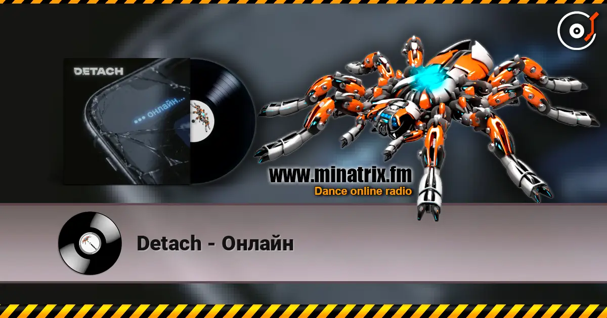 Detach - Онлайн online in hoher Qualität hören | Minatrix.FM