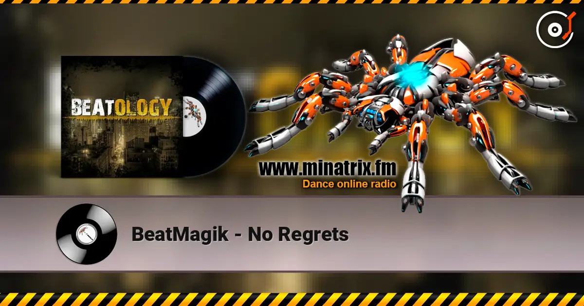 BeatMagik - No Regrets online in hoher Qualität hören | Minatrix.FM
