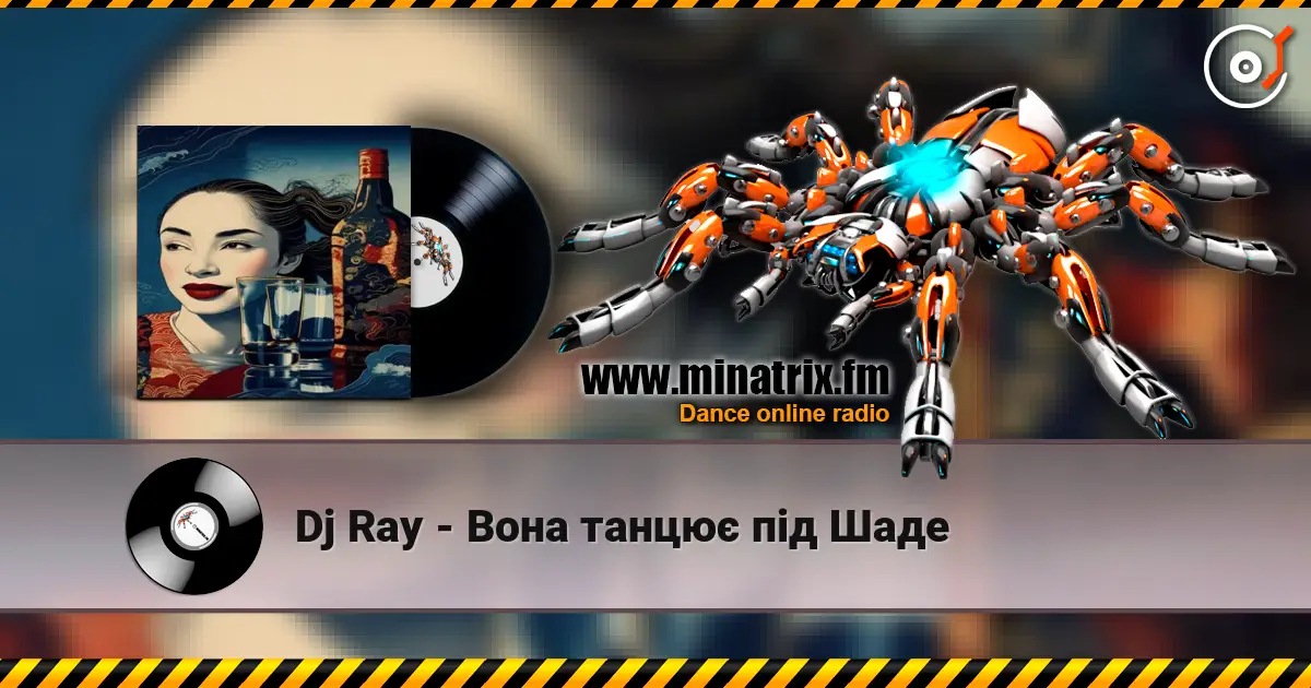 Dj Ray - Вона танцює під Шаде online in hoher Qualität hören | Minatrix.FM