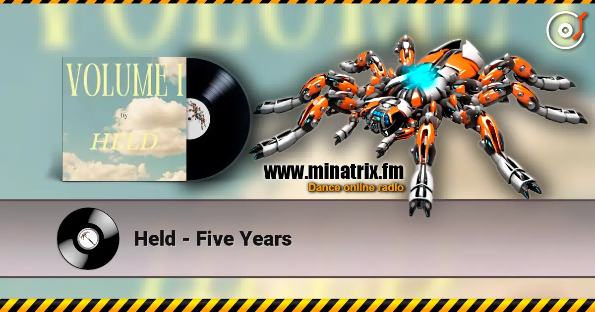 Held - Five Years online in hoher Qualität hören | Minatrix.FM