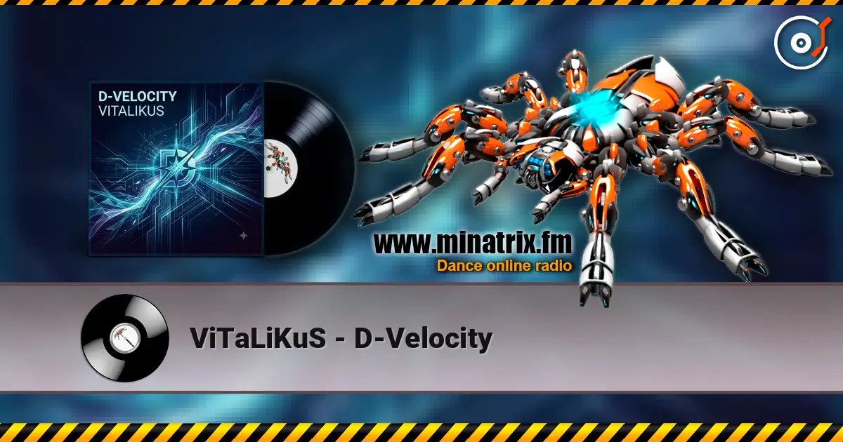 ViTaLiKuS - D-Velocity online in hoher Qualität hören | Minatrix.FM