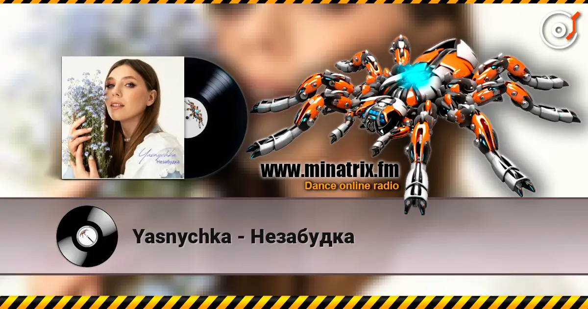 Yasnychka - Незабудка online in hoher Qualität hören | Minatrix.FM