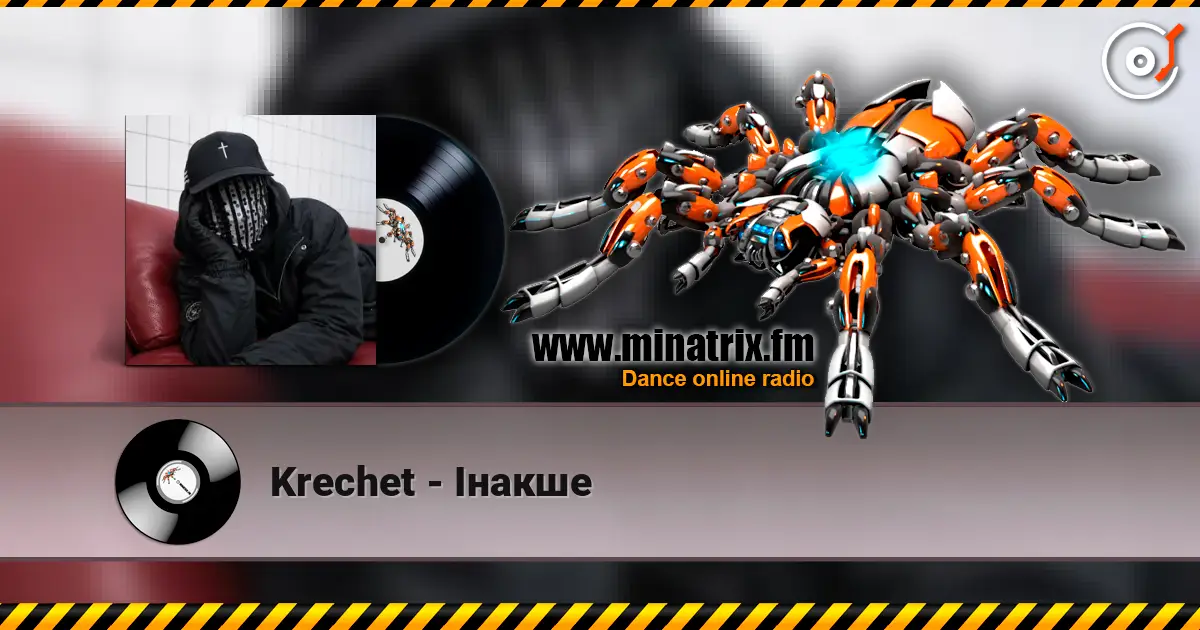 Krechet - Інакше online in hoher Qualität hören | Minatrix.FM