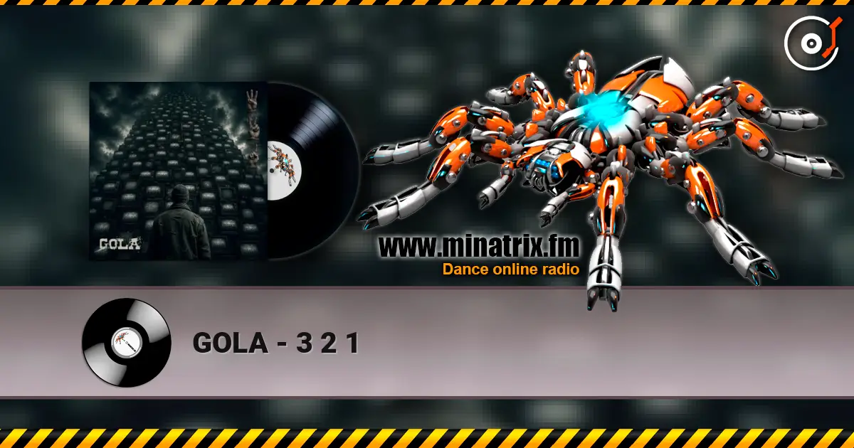 GOLA - 3 2 1 online in hoher Qualität hören | Minatrix.FM