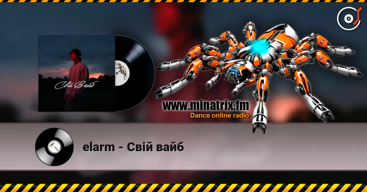 elarm - Свій вайб online in hoher Qualität hören | Minatrix.FM
