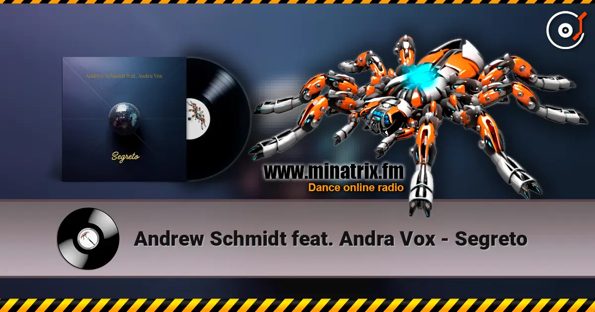 Andrew Schmidt feat. Andra Vox - Segreto online in hoher Qualität hören | Minatrix.FM