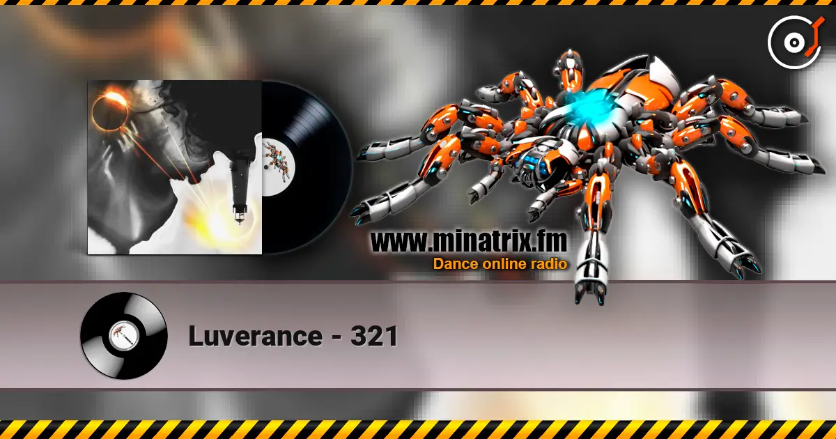 Luverance - 321 online in hoher Qualität hören | Minatrix.FM