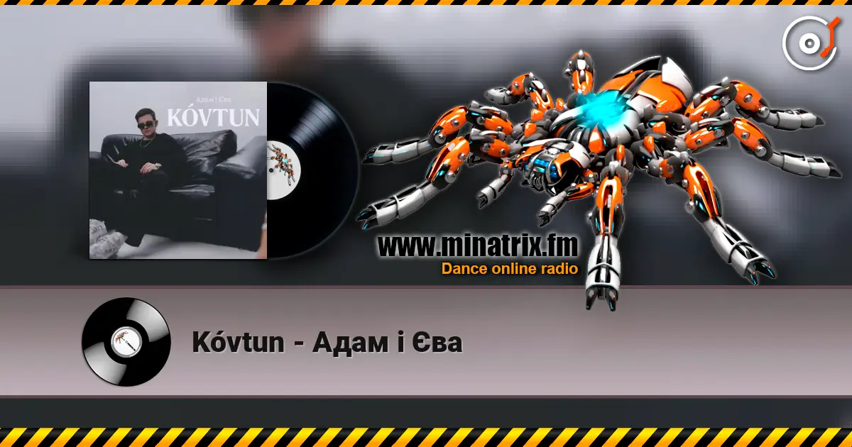 Kóvtun - Адам і Єва online in hoher Qualität hören | Minatrix.FM