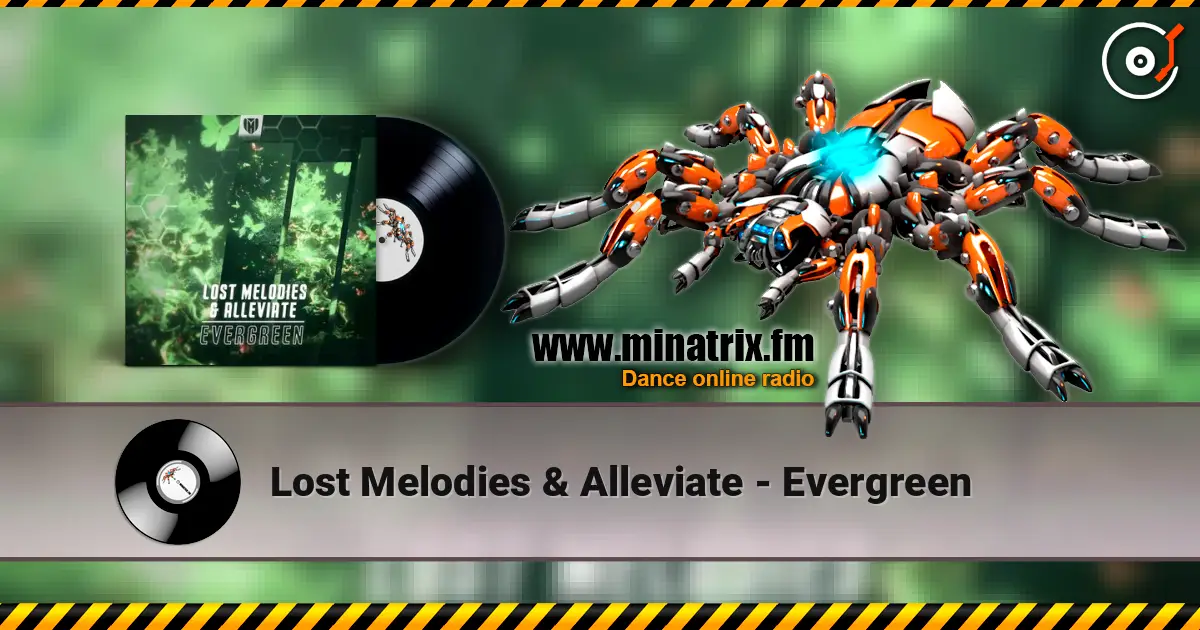Lost Melodies & Alleviate - Evergreen online in hoher Qualität hören | Minatrix.FM