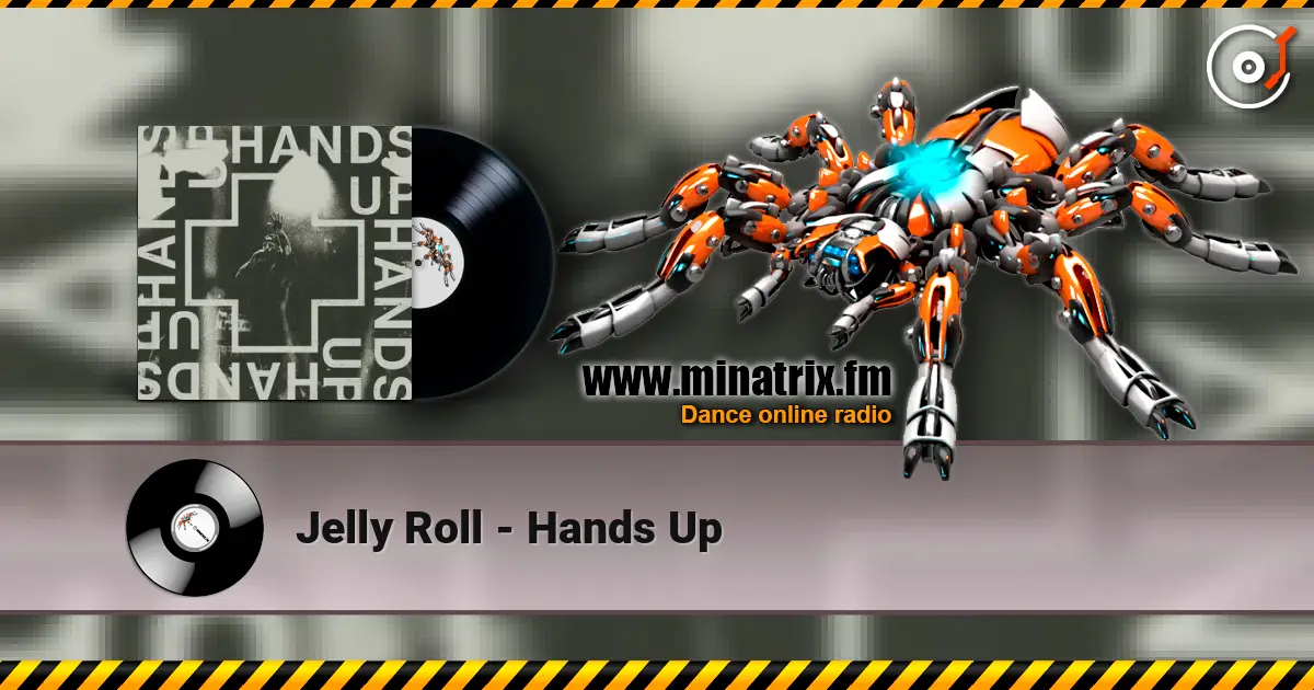 Jelly Roll - Hands Up online in hoher Qualität hören | Minatrix.FM