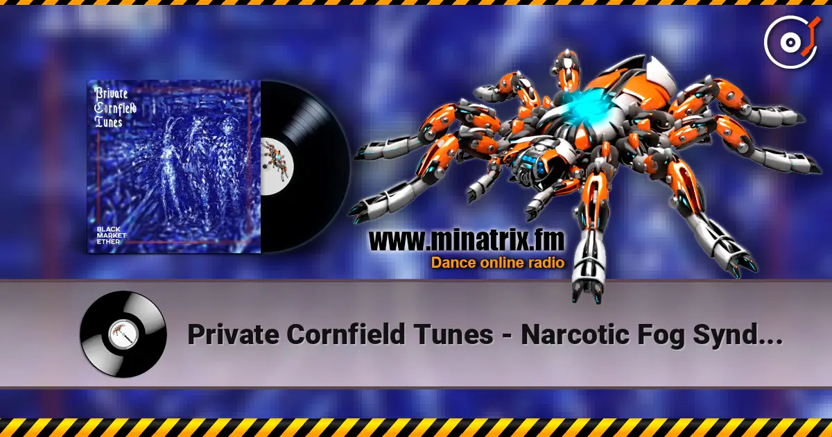 Private Cornfield Tunes - Narcotic Fog Syndicates online in hoher Qualität hören | Minatrix.FM