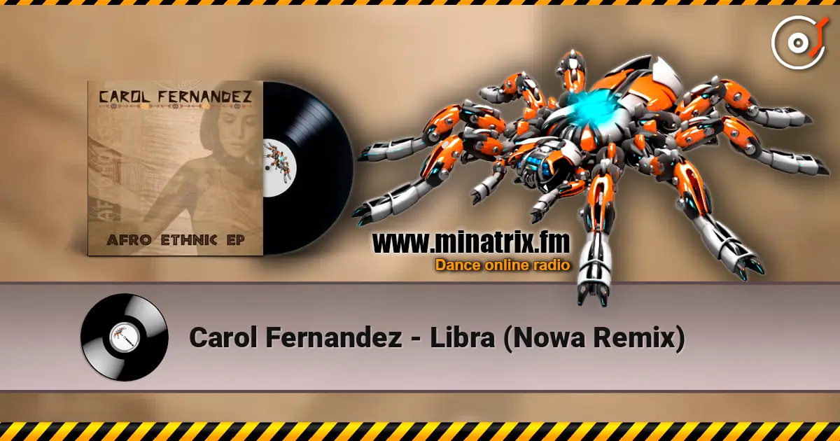 Carol Fernandez - Libra (Nowa Remix) online in hoher Qualität hören | Minatrix.FM