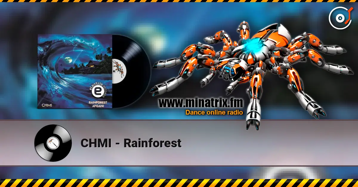 CHMI - Rainforest online in hoher Qualität hören | Minatrix.FM