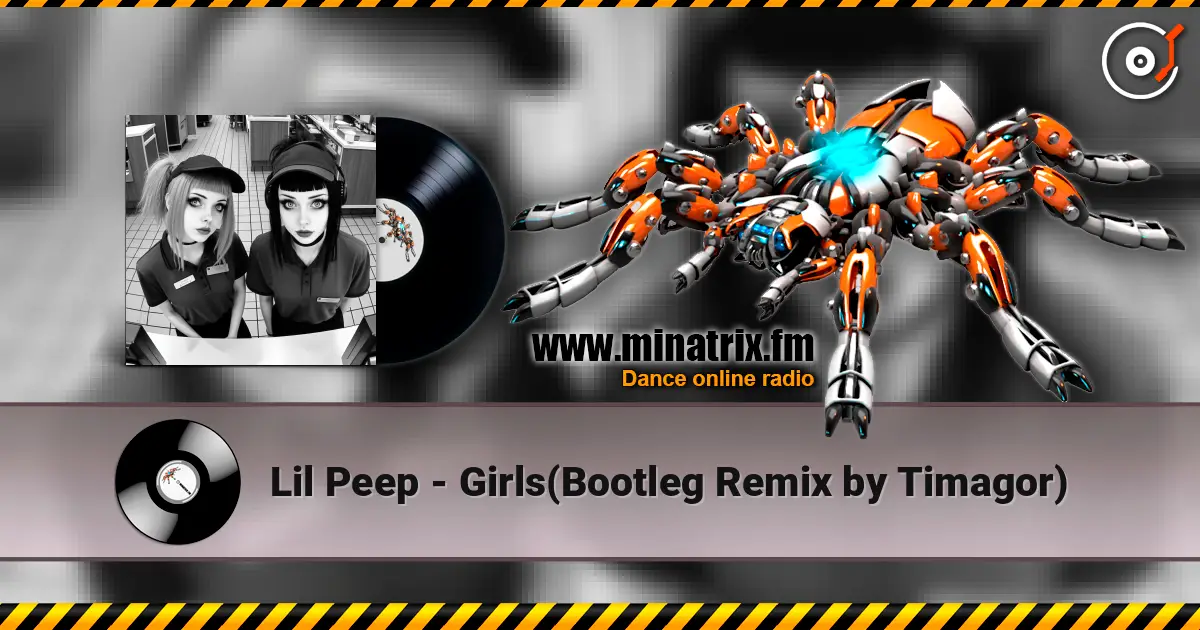 Lil Peep - Girls(Bootleg Remix by Timagor) online in hoher Qualität hören | Minatrix.FM