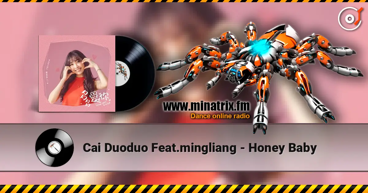Cai Duoduo Feat.mingliang - Honey Baby online in hoher Qualität hören | Minatrix.FM