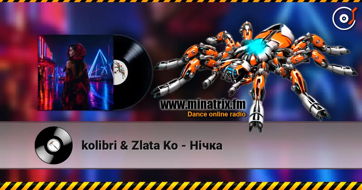 kolibri & Zlata Ko - Нічка online in hoher Qualität hören | Minatrix.FM