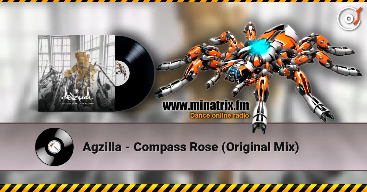 Agzilla - Compass Rose (Original Mix) online in hoher Qualität hören | Minatrix.FM