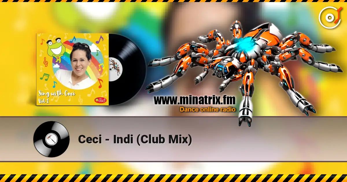 Ceci - Indi (Club Mix) online in hoher Qualität hören | Minatrix.FM