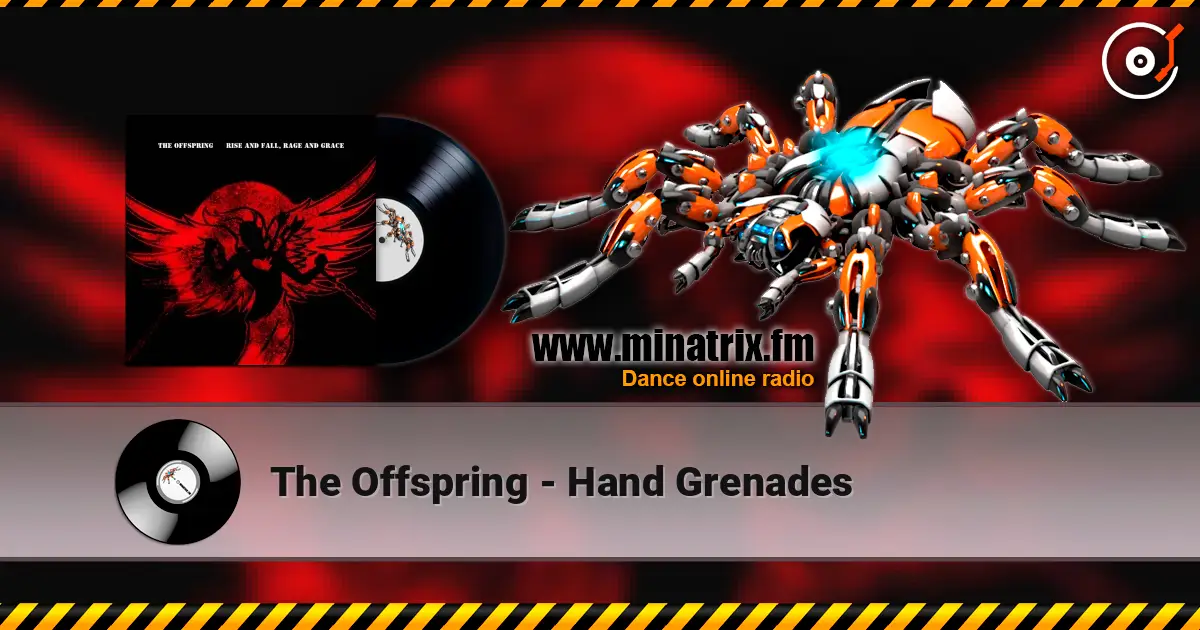 The Offspring - Hand Grenades online in hoher Qualität hören | Minatrix.FM