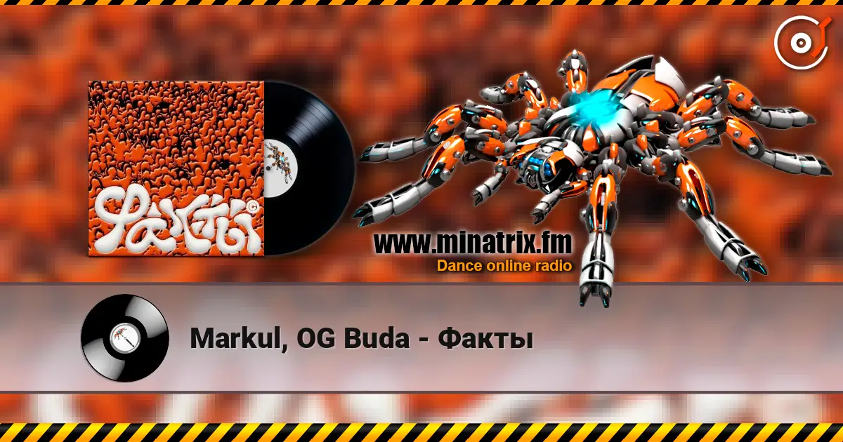 Markul, OG Buda - Факты online in hoher Qualität hören | Minatrix.FM
