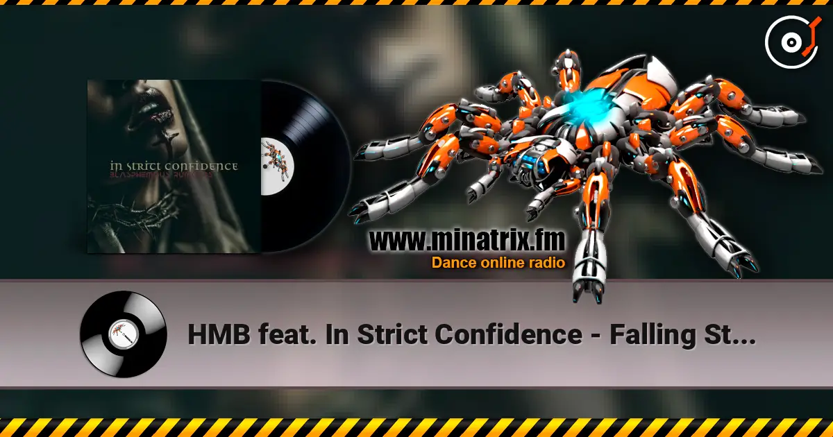 HMB feat. In Strict Confidence - Falling Stars online in hoher Qualität hören | Minatrix.FM