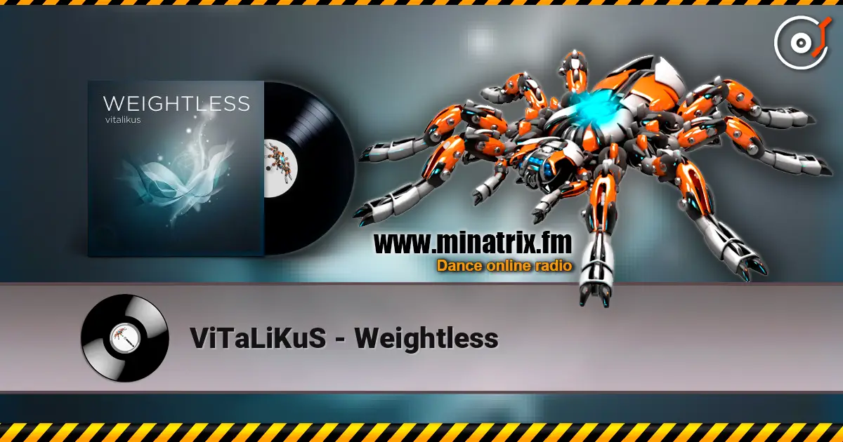ViTaLiKuS - Weightless online in hoher Qualität hören | Minatrix.FM