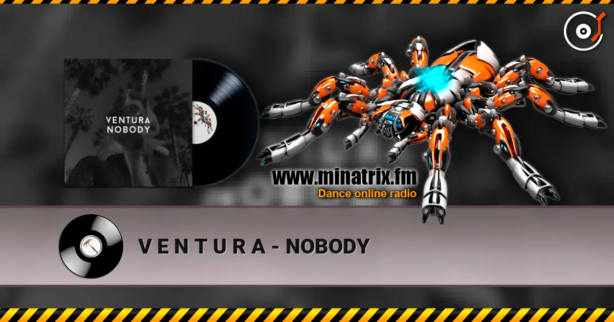 V E N T U R A - NOBODY online in hoher Qualität hören | Minatrix.FM