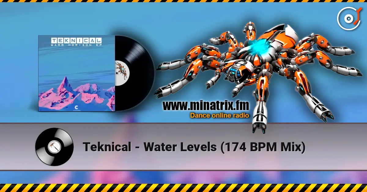 Teknical - Water Levels (174 BPM Mix) online in hoher Qualität hören | Minatrix.FM