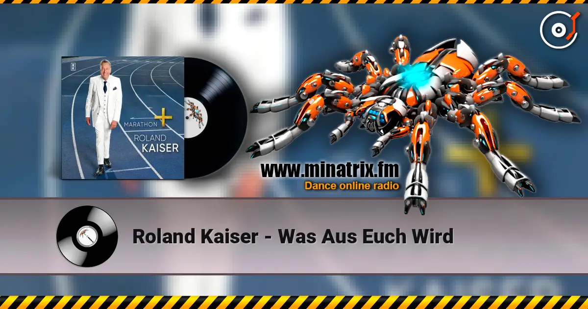 Roland Kaiser - Was Aus Euch Wird online in hoher Qualität hören | Minatrix.FM