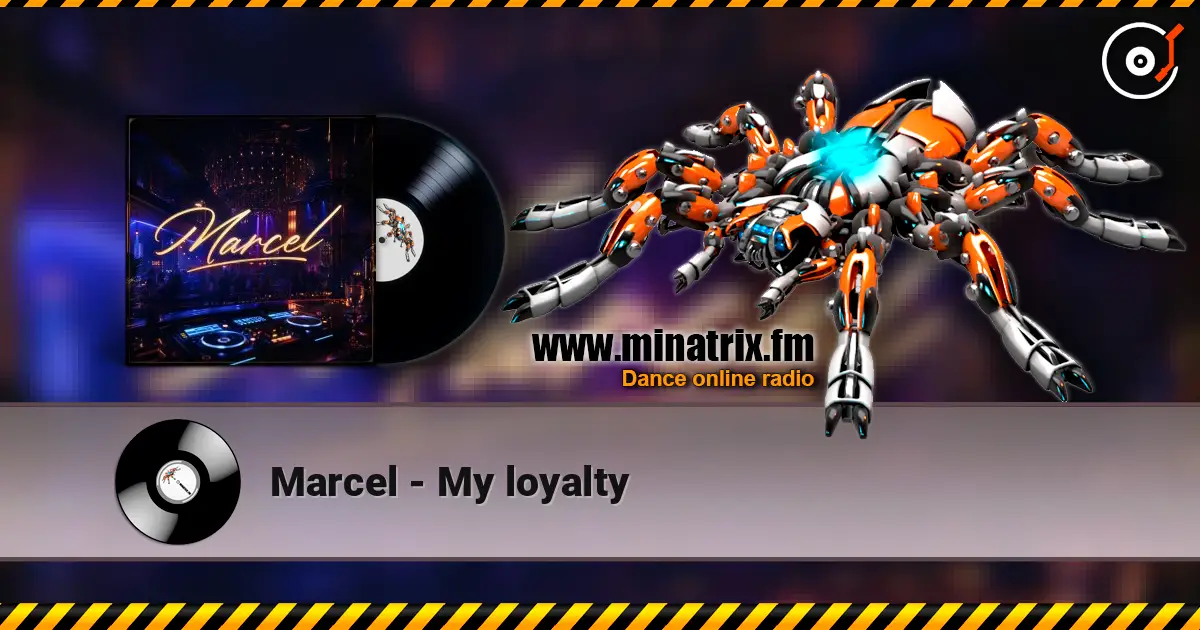 Marcel - My loyalty online in hoher Qualität hören | Minatrix.FM