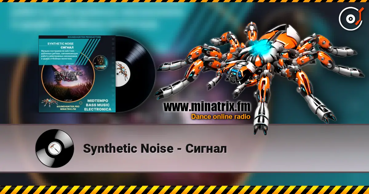 Synthetic Noise - Сигнал online in hoher Qualität hören | Minatrix.FM