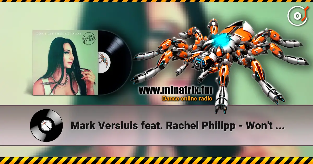 Mark Versluis feat. Rachel Philipp - Won't Let You online in hoher Qualität hören | Minatrix.FM