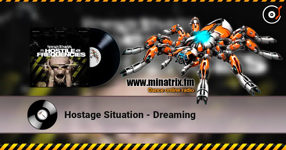 Hostage Situation - Dreaming online in hoher Qualität hören | Minatrix.FM