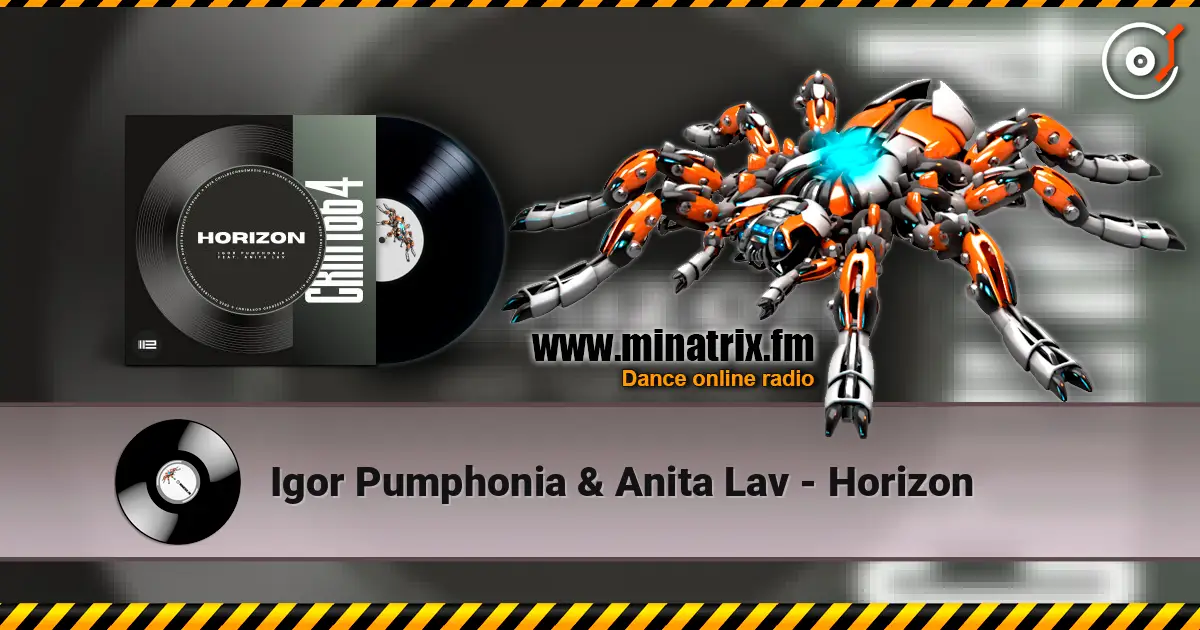 Igor Pumphonia & Anita Lav - Horizon online in hoher Qualität hören | Minatrix.FM
