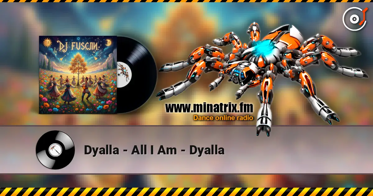 Dyalla - All I Am - Dyalla online in hoher Qualität hören | Minatrix.FM