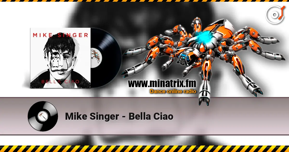 Mike Singer - Bella Ciao online in hoher Qualität hören | Minatrix.FM